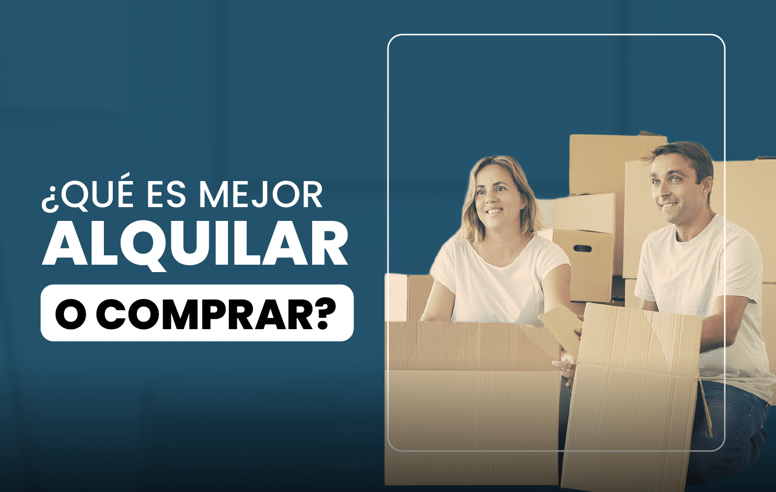 ¿Qué es mejor, alquilar o comprar?