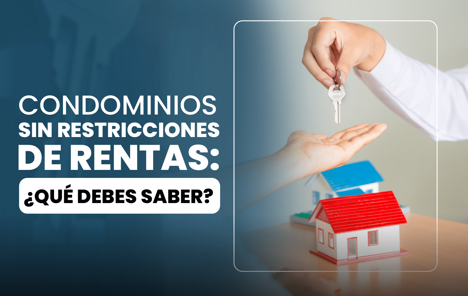 Condominios sin restricciones de renta