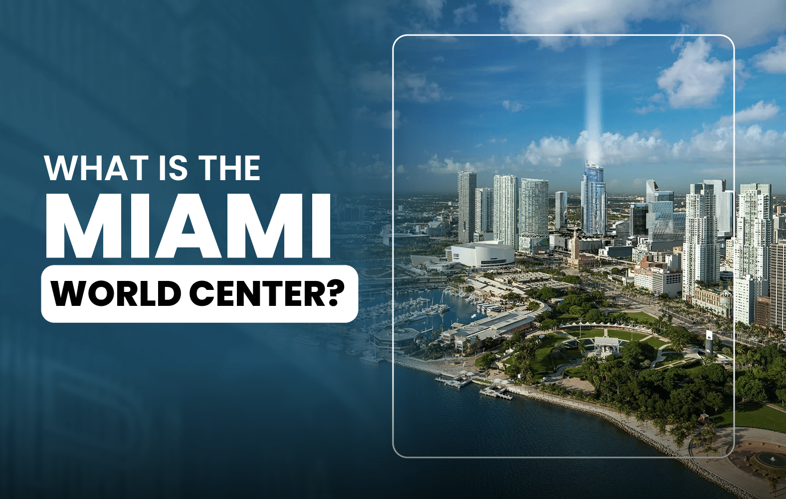 This is Miami World Center